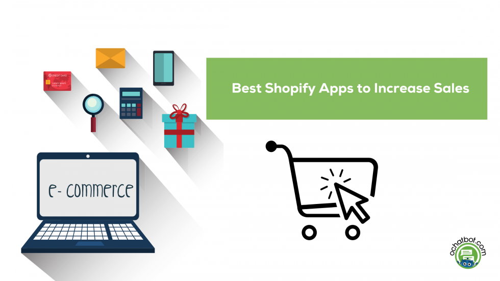 9 Best Shopify Apps To Increase Your Shopify Sales | Ometrics