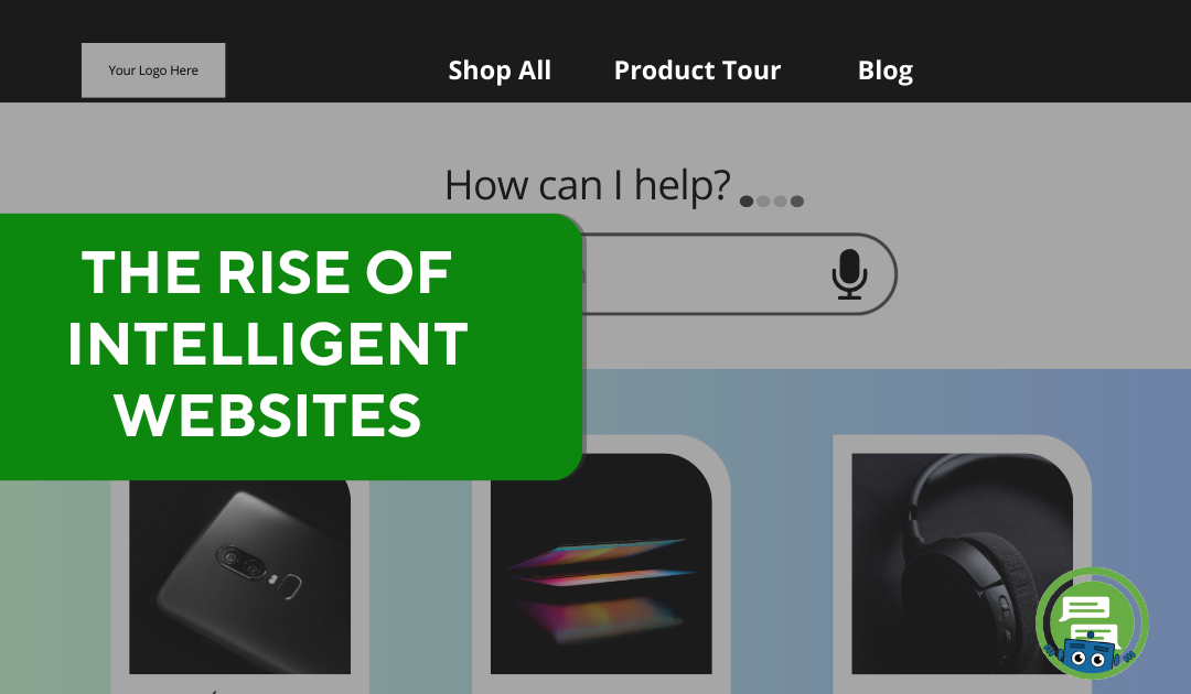 The Rise of intelligent websites